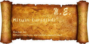 Mityin Euridiké névjegykártya